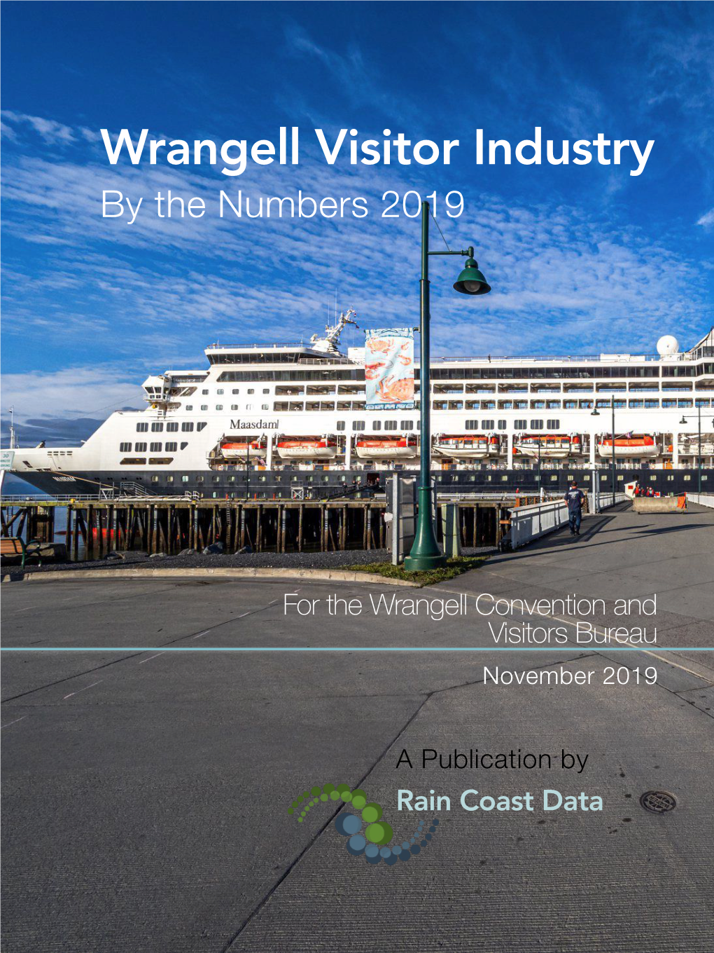 Wrangell Visitor Industry by the Numbers 2019