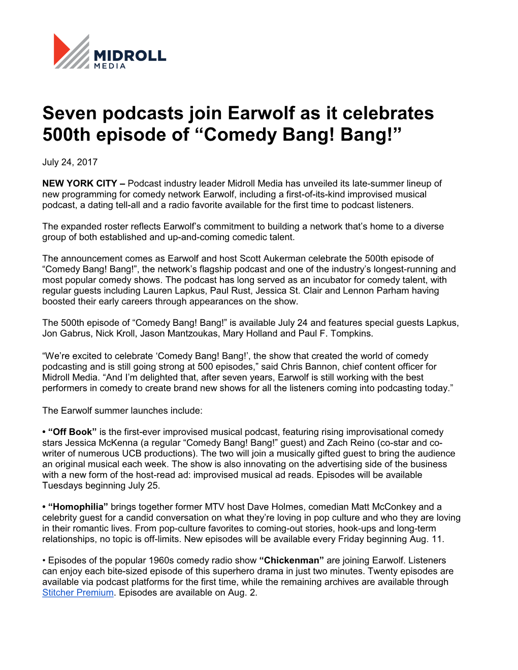 Seven Podcasts Join Earwolf As It Celebrates 500Th Episode of “Comedy Bang! Bang!”