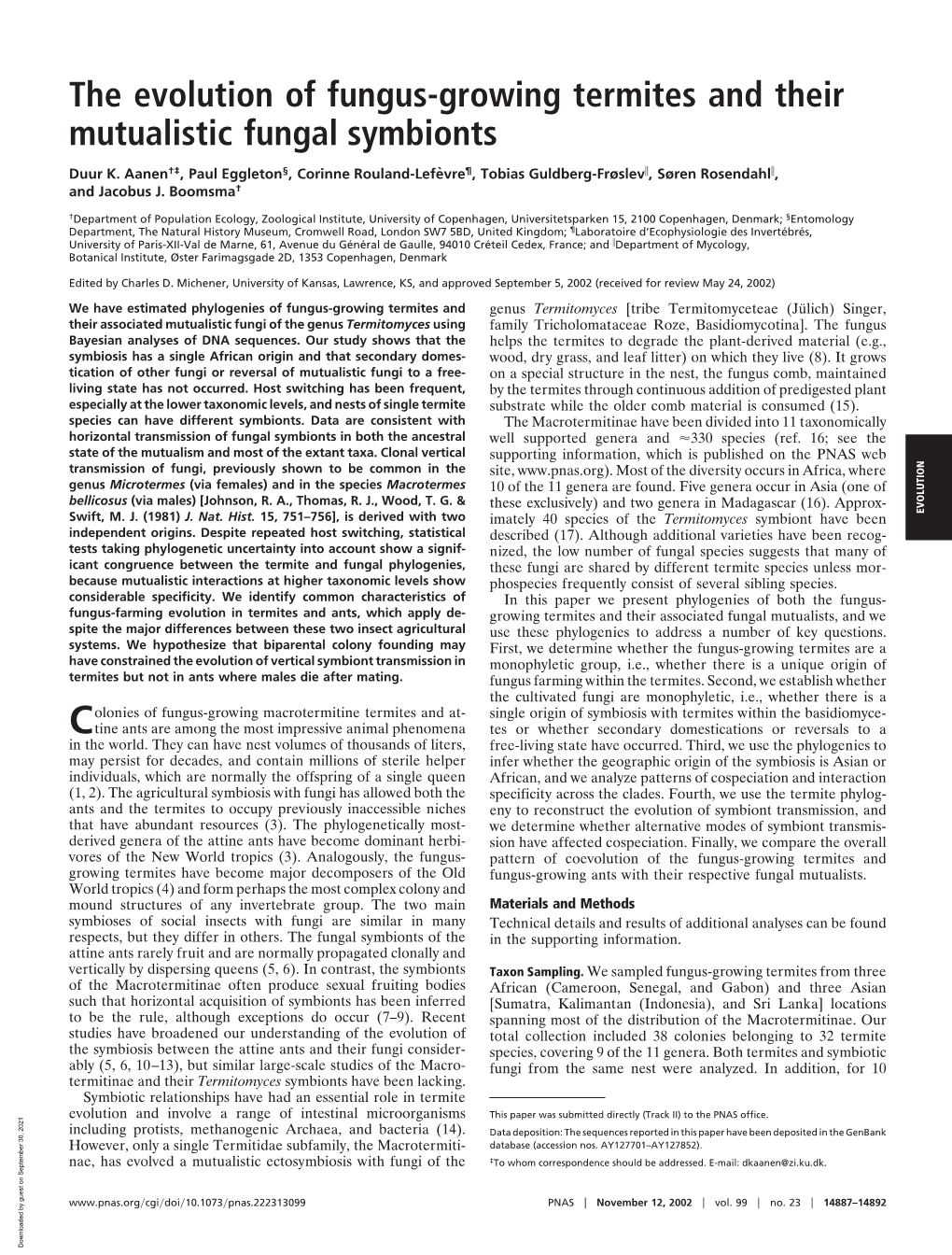 The Evolution of Fungus-Growing Termites and Their Mutualistic Fungal Symbionts