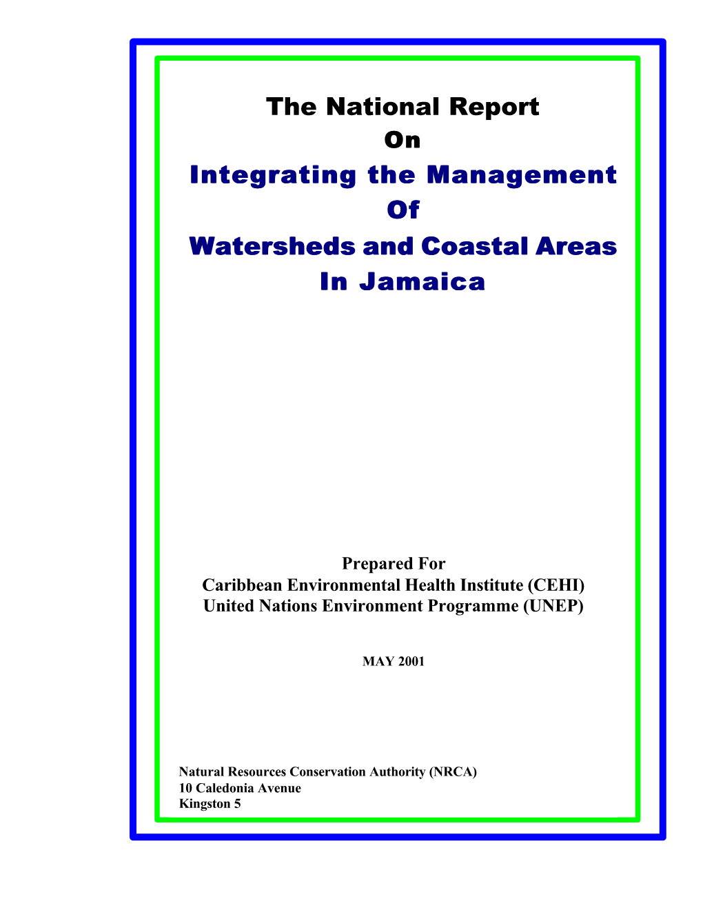 Integrating the Management of Watersheds and Coastal Areas in Jamaica in Jamaica
