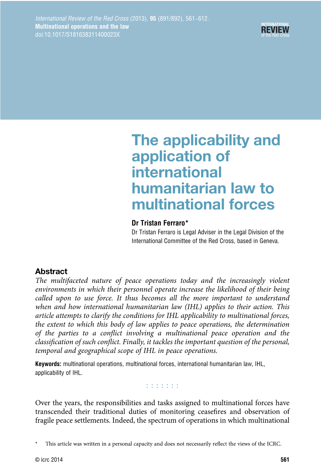The Applicability and Application of International Humanitarian Law To