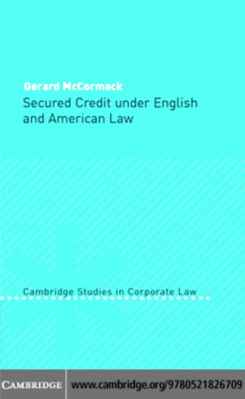 Secured Credit Under English and American Law