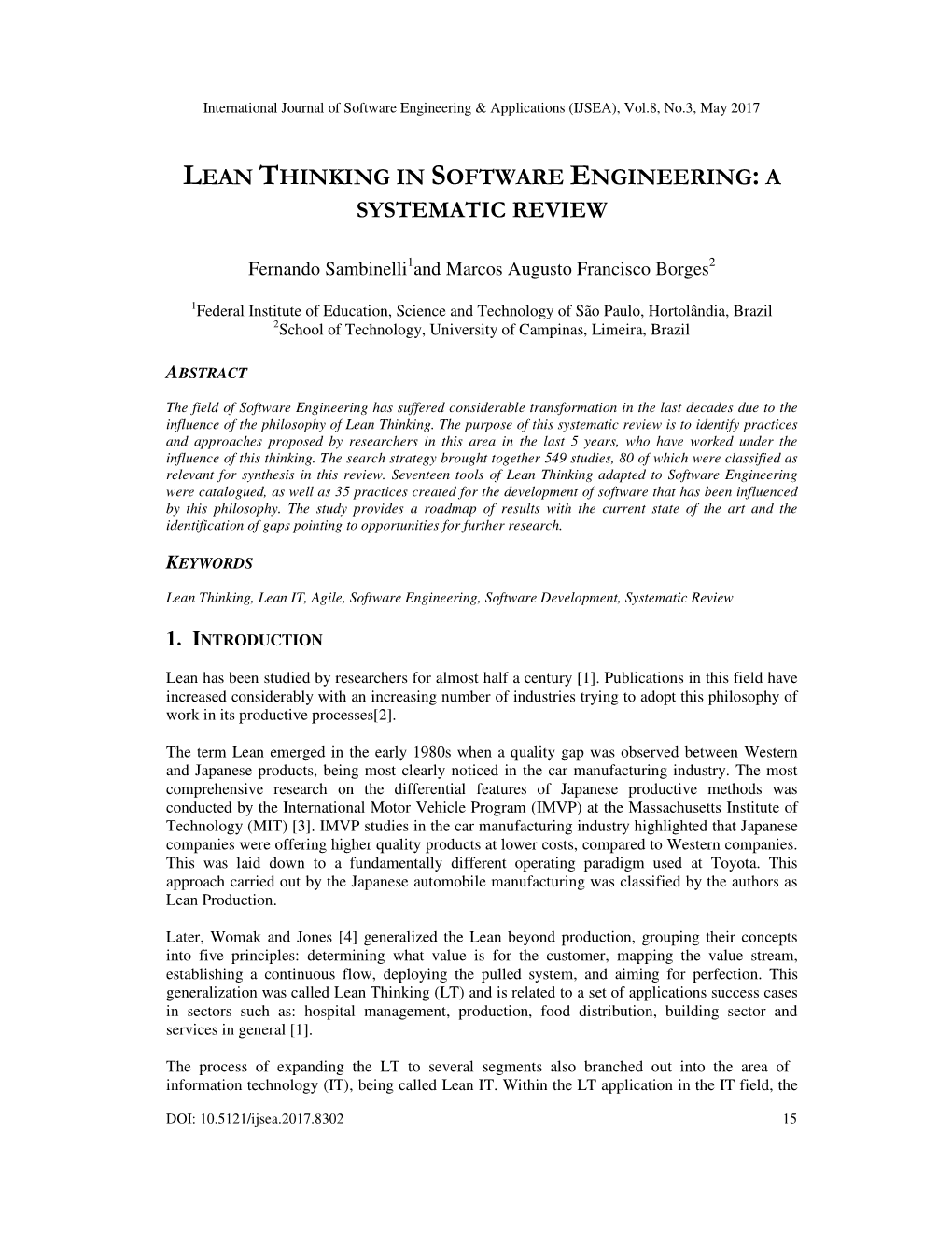 Lean Thinking in Software Engineering : a Systematic Review