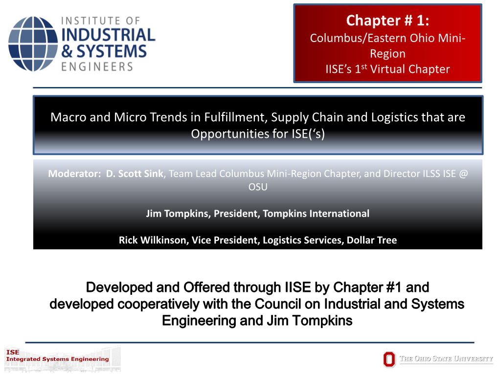 Chapter # 1: Columbus/Eastern Ohio Mini- Region IISE’S 1St Virtual Chapter