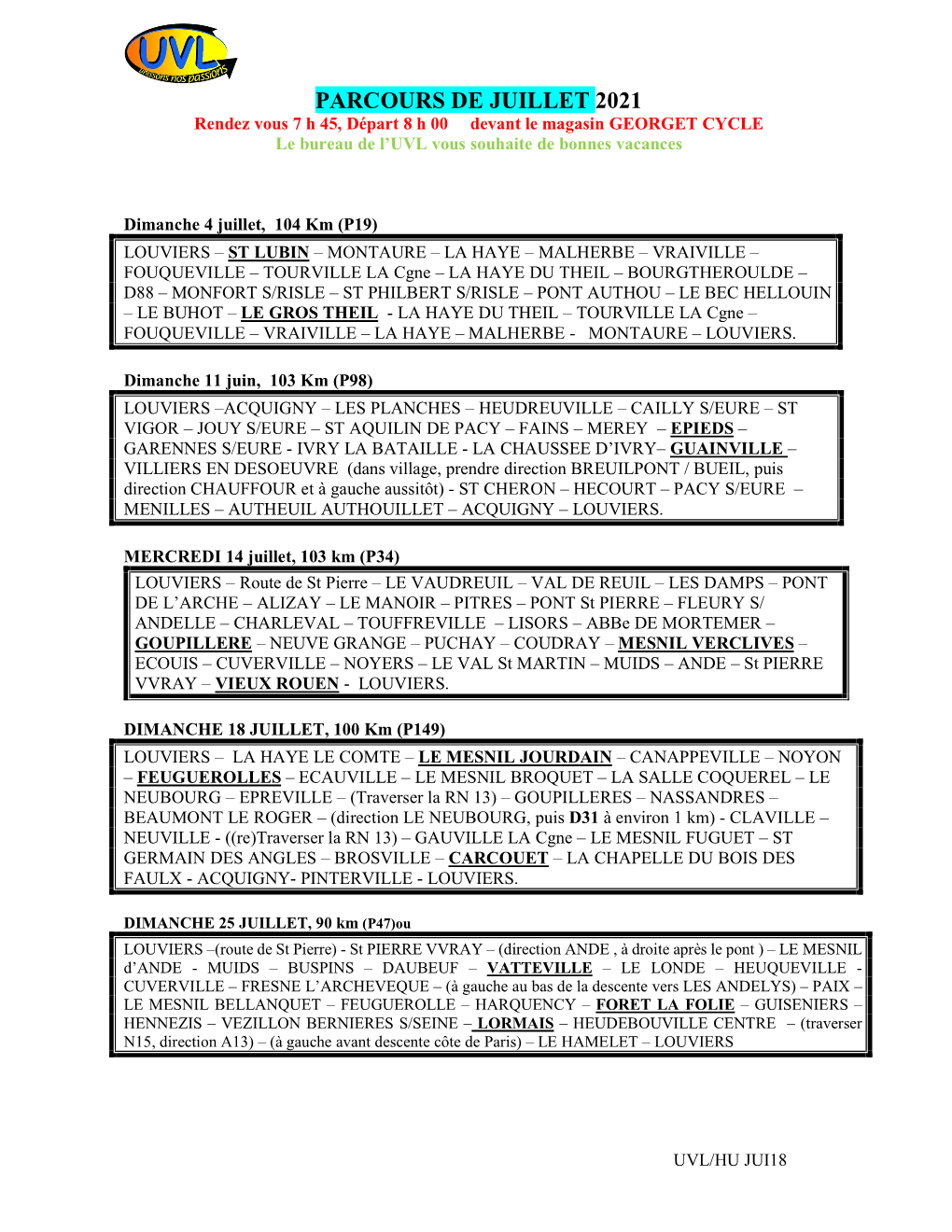 PARCOURS DE JUILLET 2021 Rendez Vous 7 H 45, Départ 8 H 00 Devant Le Magasin GEORGET CYCLE Le Bureau De L’UVL Vous Souhaite De Bonnes Vacances