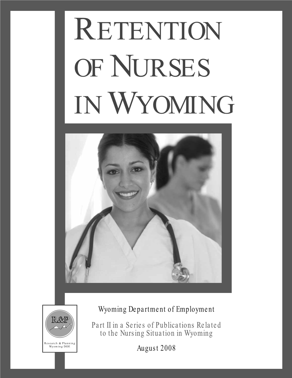 Retention of Nurses in Wyoming