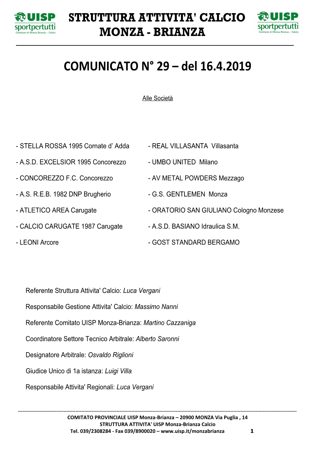 COMUNICATO N° 29 – Del 16.4.2019