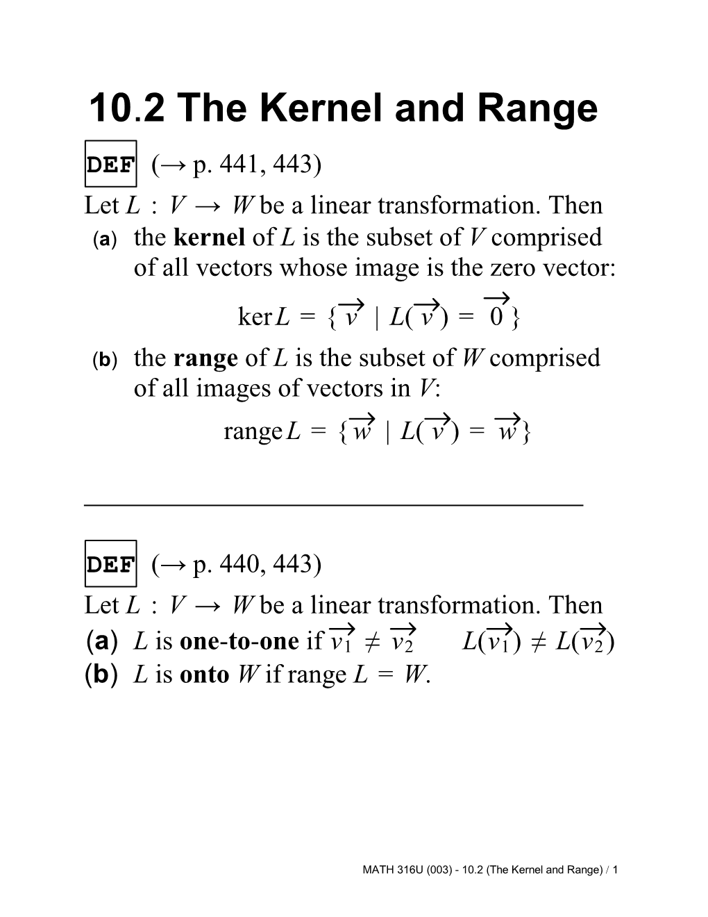 10.2 the Kernel and Range DEF (→ P