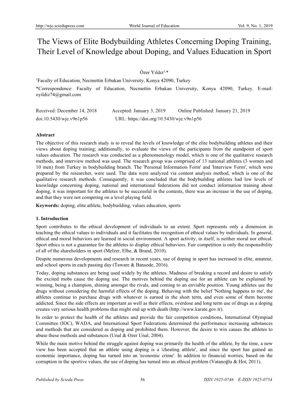 The Views of Elite Bodybuilding Athletes Concerning Doping Training, Their Level of Knowledge About Doping, and Values Education in Sport