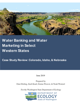 Water Banking and Water Marketing in Select Western States