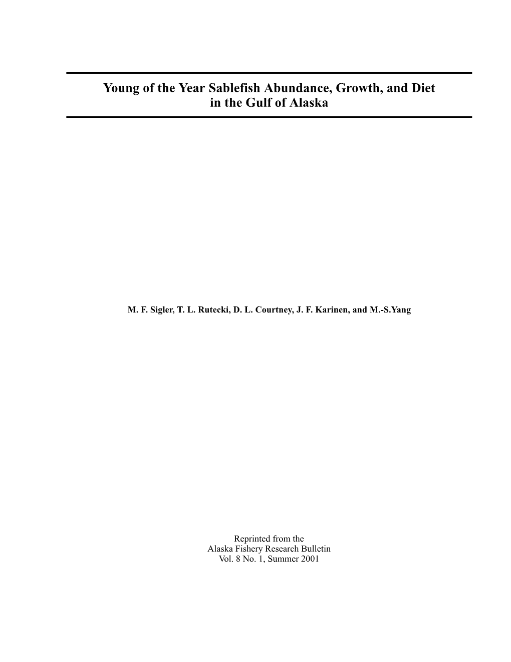 Young of the Year Sablefish Abundance, Growth, and Diet in the Gulf of Alaska