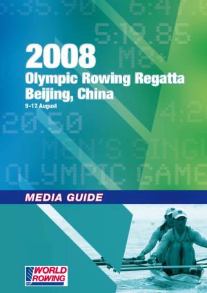 Olympic Rowing Regatta Beijing, China 9-17 August