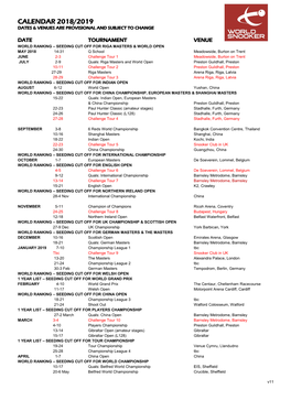 Calendar 2018/2019 Dates & Venues Are Provisional and Subject to Change