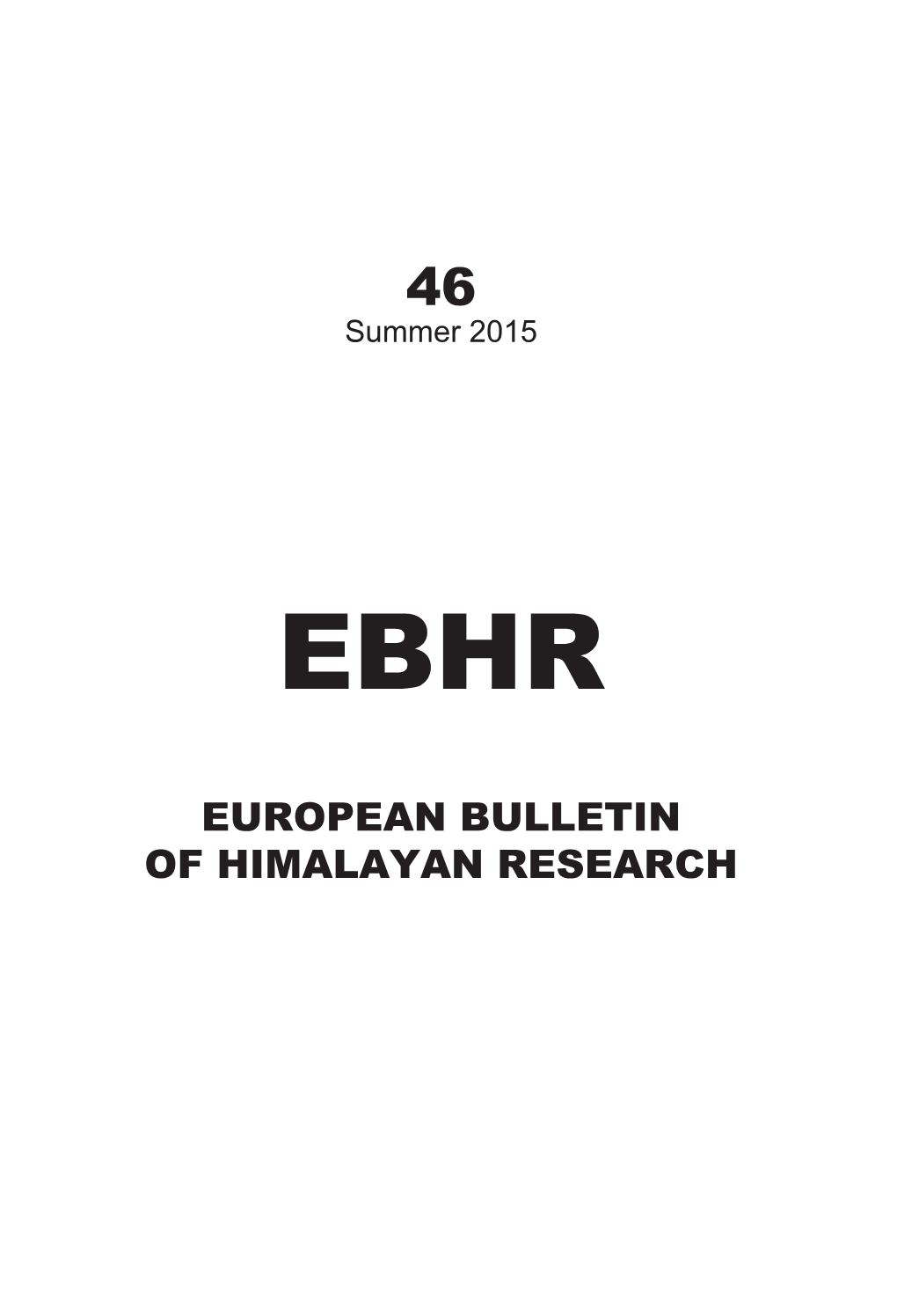 Ebhr 46 European Bulletin of Himalayan Research 46 2015