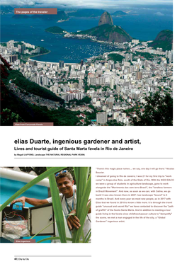 Elias Duarte, Ingenious Gardener and Artist