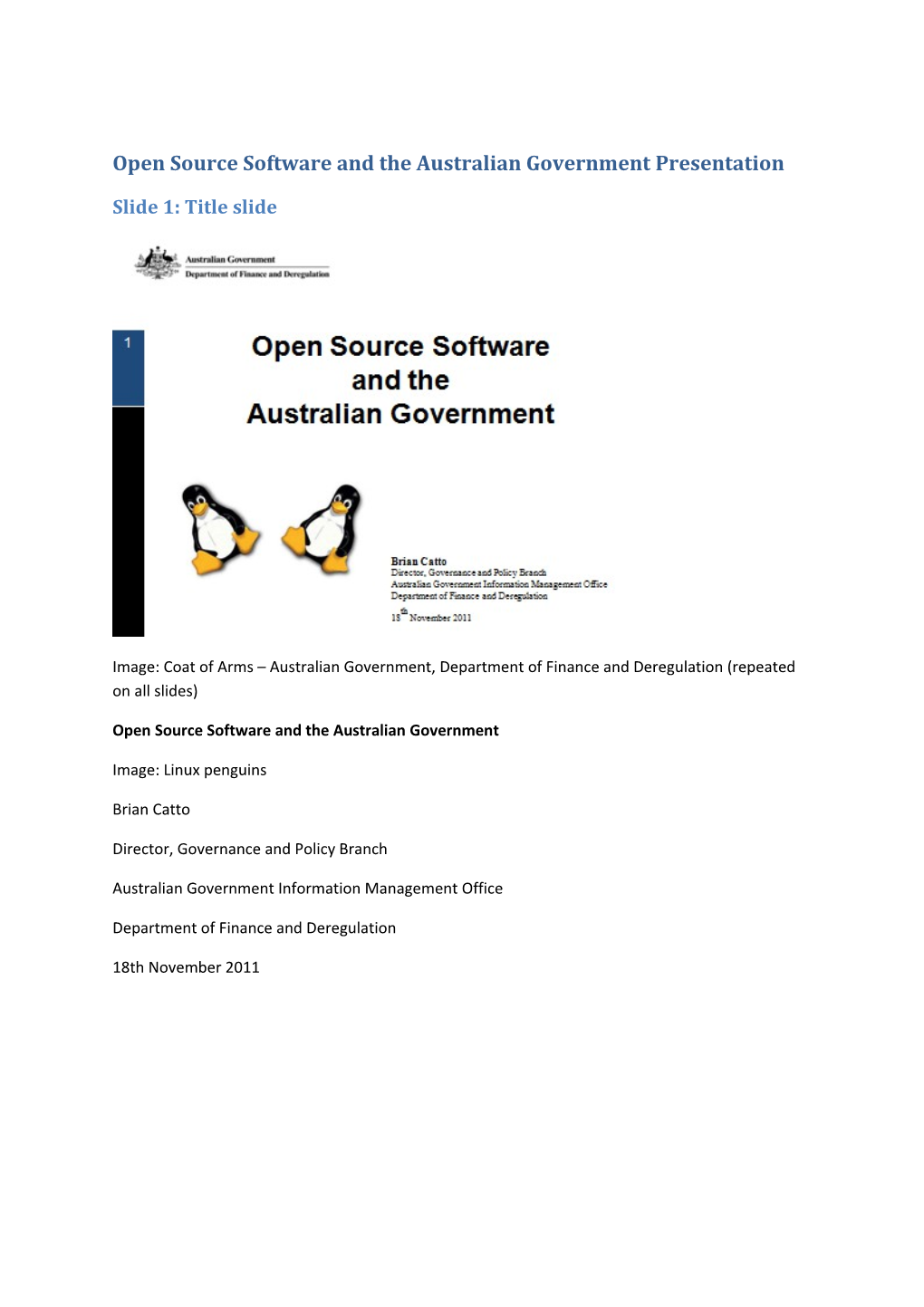 Open Source Software and the Australian Government November 2011