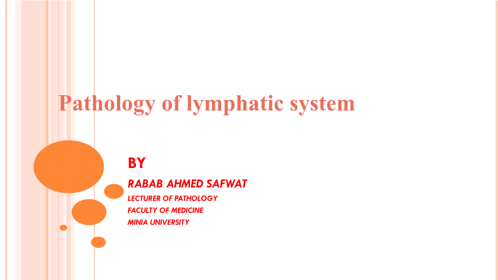 Pathology of Lymphatic System