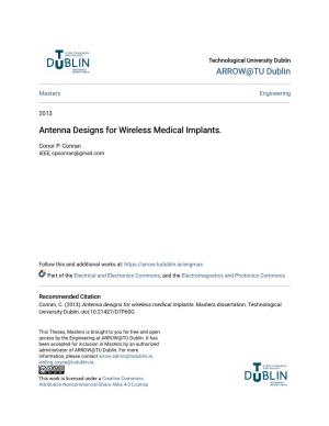Antenna Designs for Wireless Medical Implants