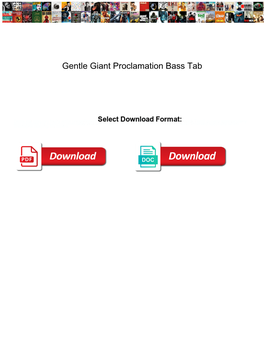 Gentle Giant Proclamation Bass Tab