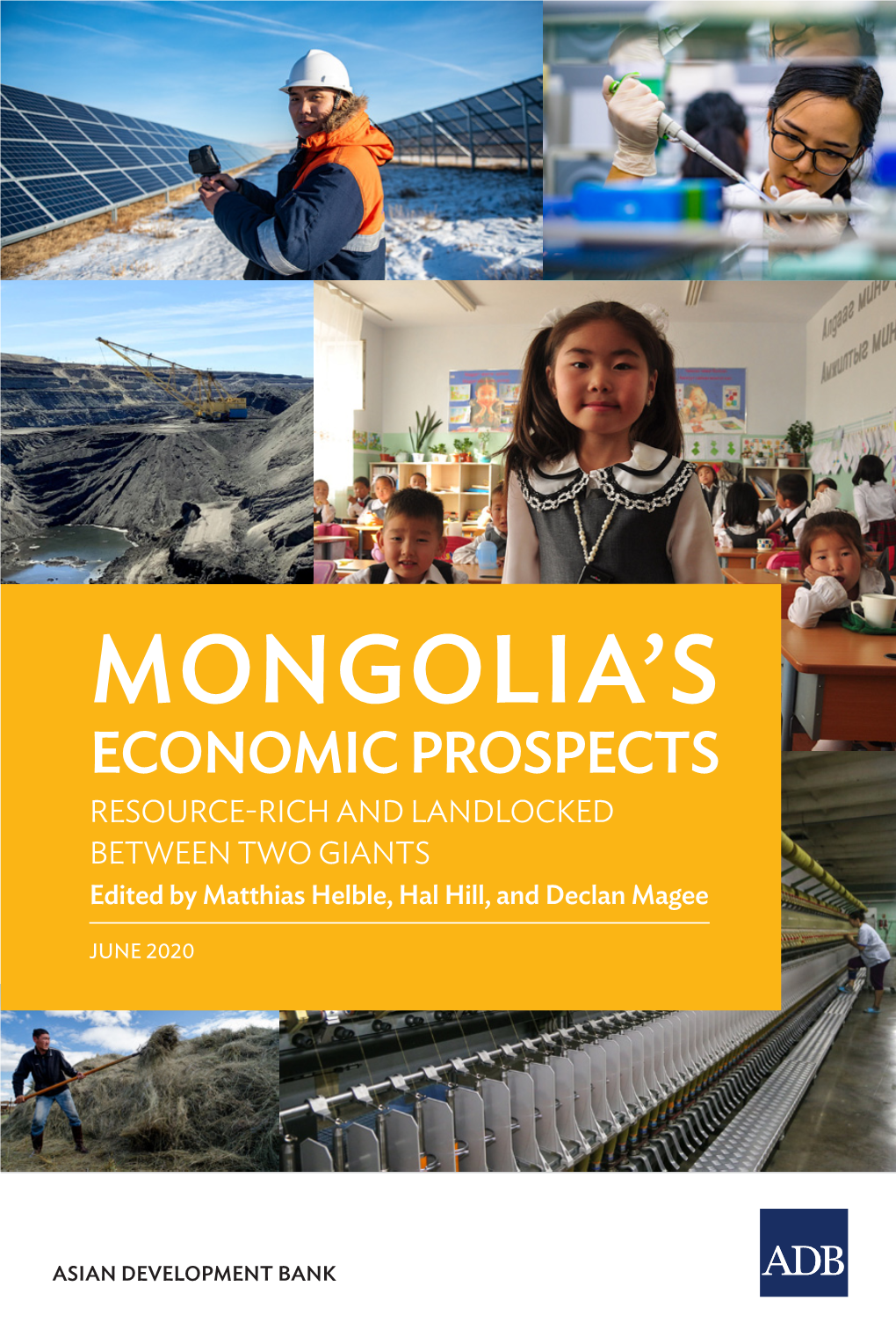 Mongolia's Economic Prospects: Resource-Rich and Landlocked Between Two Giants