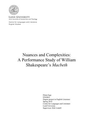 A Performance Study of William Shakespeare's Macbeth