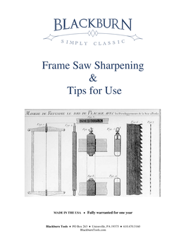 Frame Saw Sharpening Instructions and Tips For