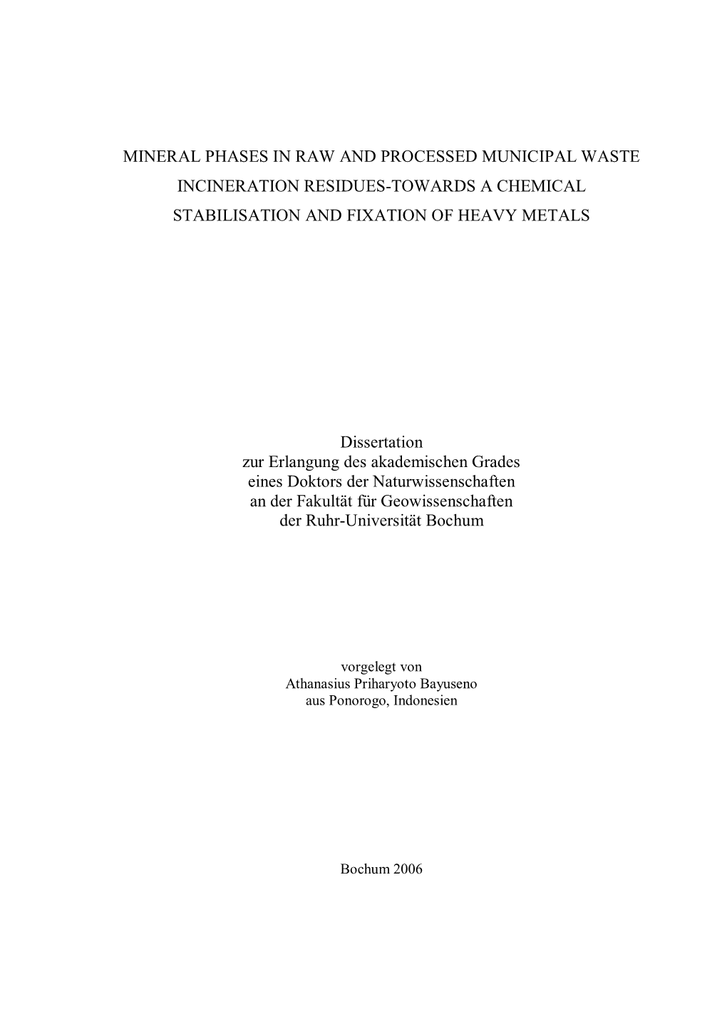 Mineral Phases in Raw and Processed Municipal Waste Incineration Residues-Towards a Chemical Stabilisation and Fixation of Heavy Metals