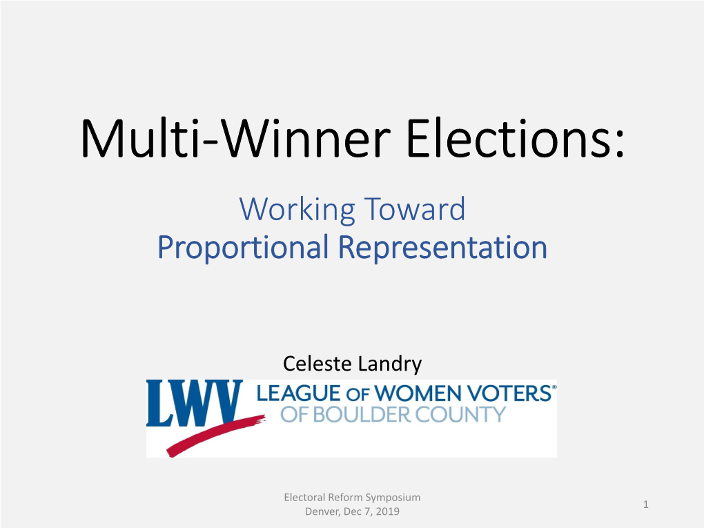 Multi-Winner Elections: Working Toward Proportional Representation