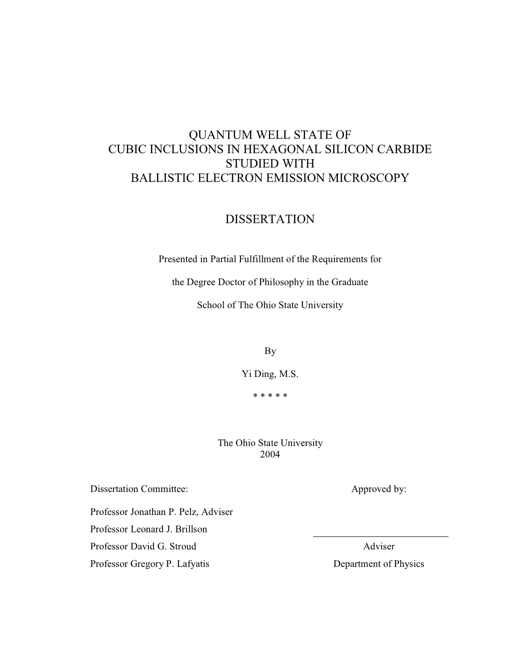 Quantum Well State of Cubic Inclusions in Hexagonal Silicon Carbide Studied with Ballistic Electron Emission Microscopy Dissertation