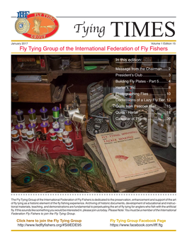 Tying TIMES January 2017 Volume 1 Edition 15 Fly Tying Group of the International Federation of Fly Fishers