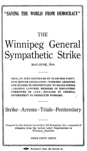 I Winnipeg General Sympathetic Strike MAY-JUNE, I919