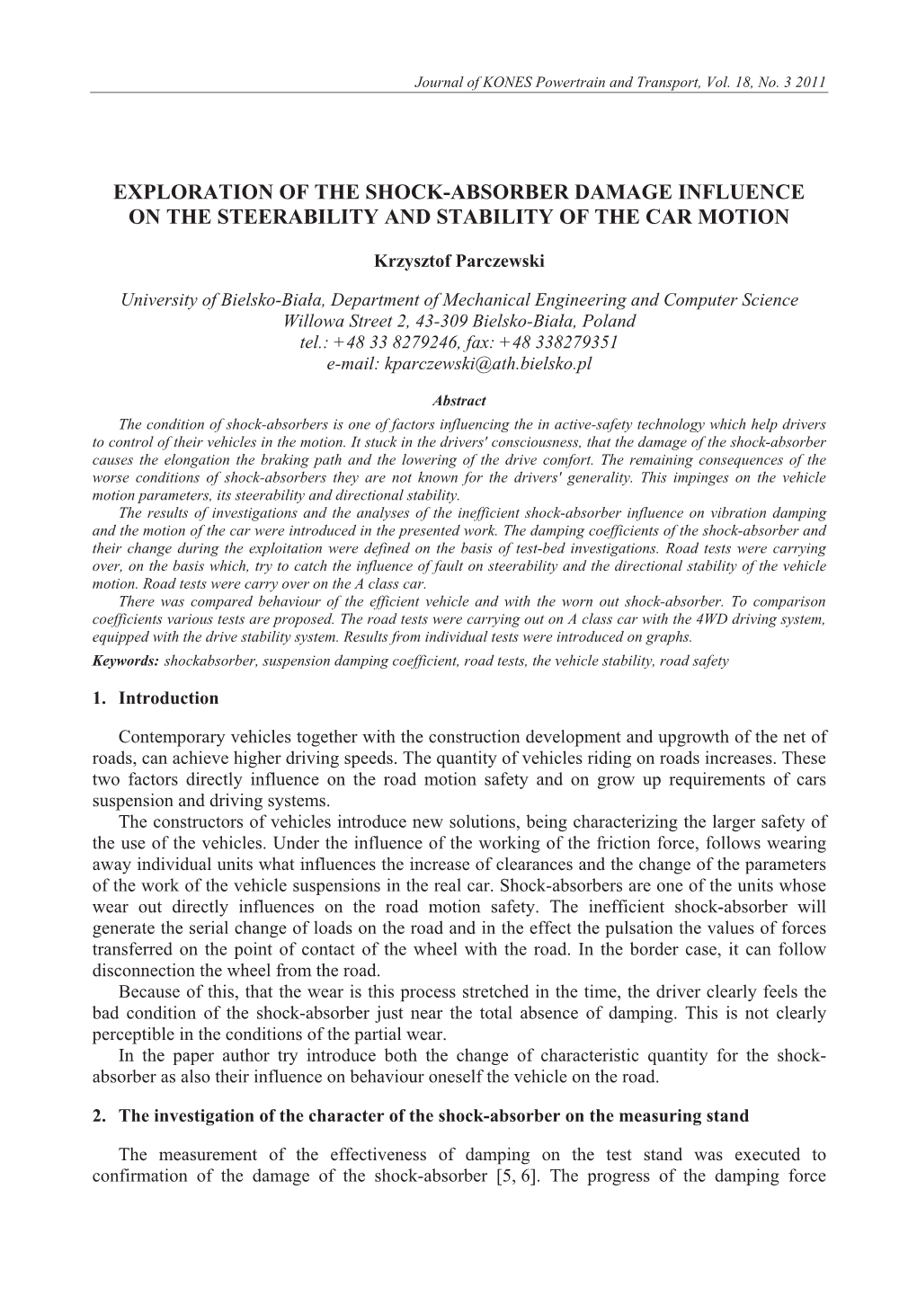 Exploration of the Shock-Absorber Damage Influence on the Steerability and Stability of the Car Motion