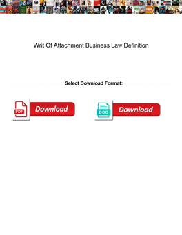 Writ of Attachment Business Law Definition