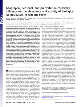 Geographic, Seasonal, and Precipitation Chemistry Influence on the Abundance and Activity of Biological Ice Nucleators in Rain and Snow