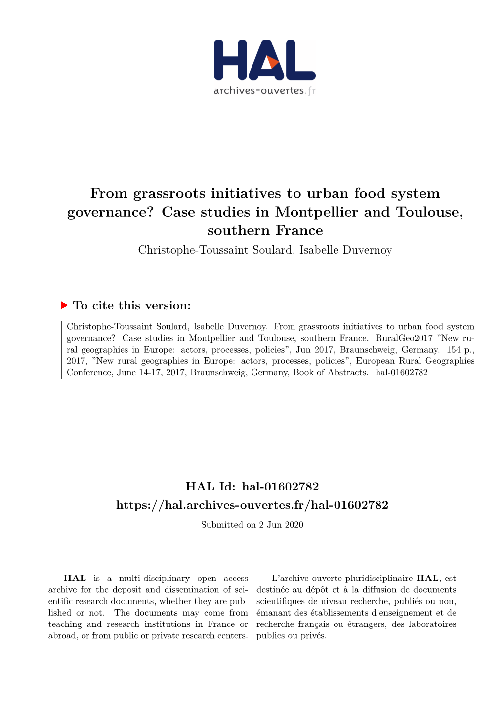 From Grassroots Initiatives to Urban Food System Governance? Case Studies in Montpellier and Toulouse, Southern France Christophe-Toussaint Soulard, Isabelle Duvernoy