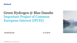 Green Hydrogen @ Blue Danube Important Project of Common European Interest (IPCEI)