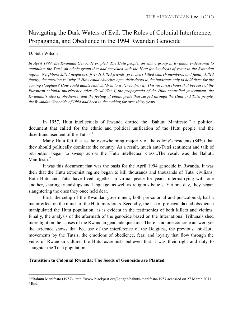 The Roles of Colonial Interference, Propaganda, and Obedience in the 1994 Rwandan Genocide