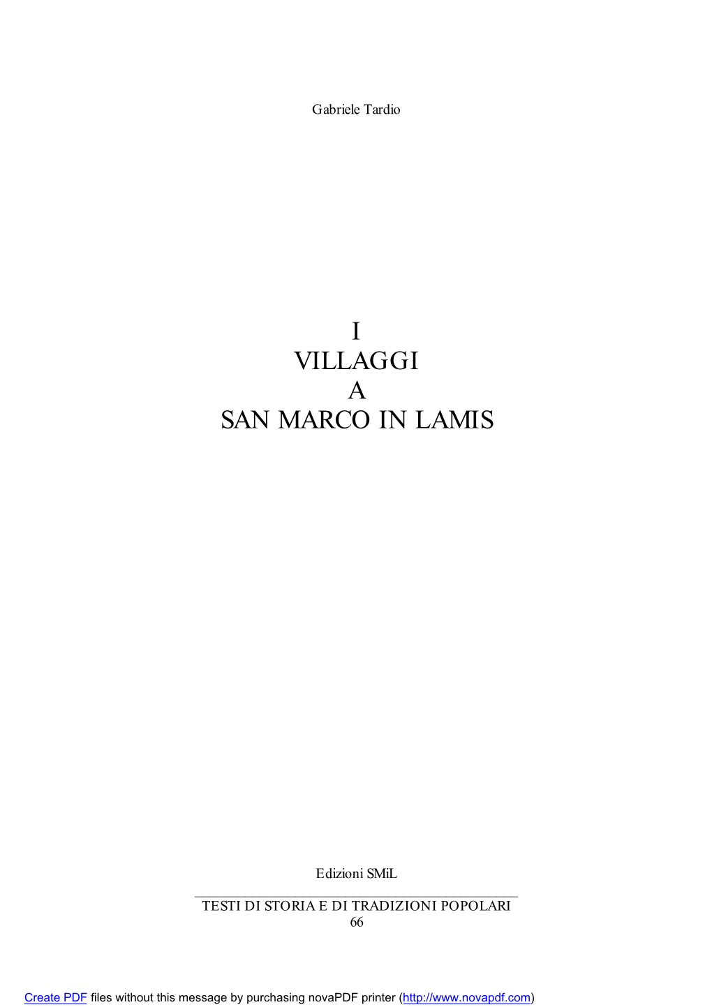 I Villaggi a San Marco in Lamis