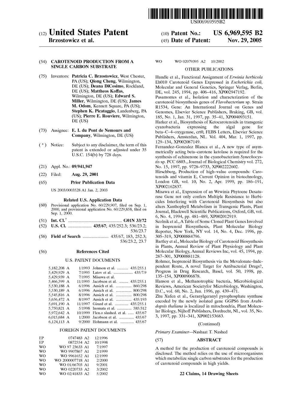 (12) United States Patent (10) Patent No.: US 6,969,595 B2 Brzostowicz Et Al