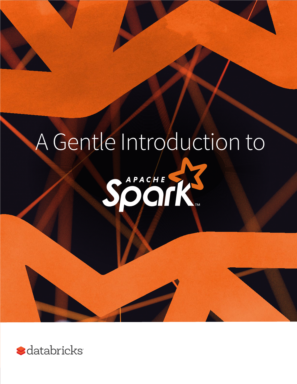 A Gentle Introduction to Spark
