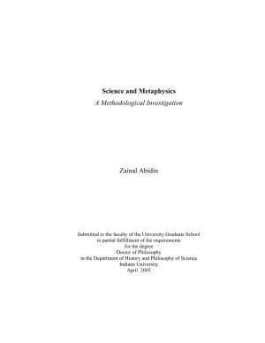 Science and Metaphysics a Methodological Investigation Zainal