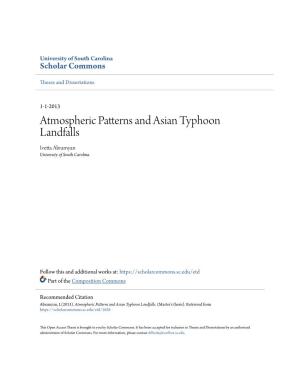 Atmospheric Patterns and Asian Typhoon Landfalls Ivetta Abramyan University of South Carolina
