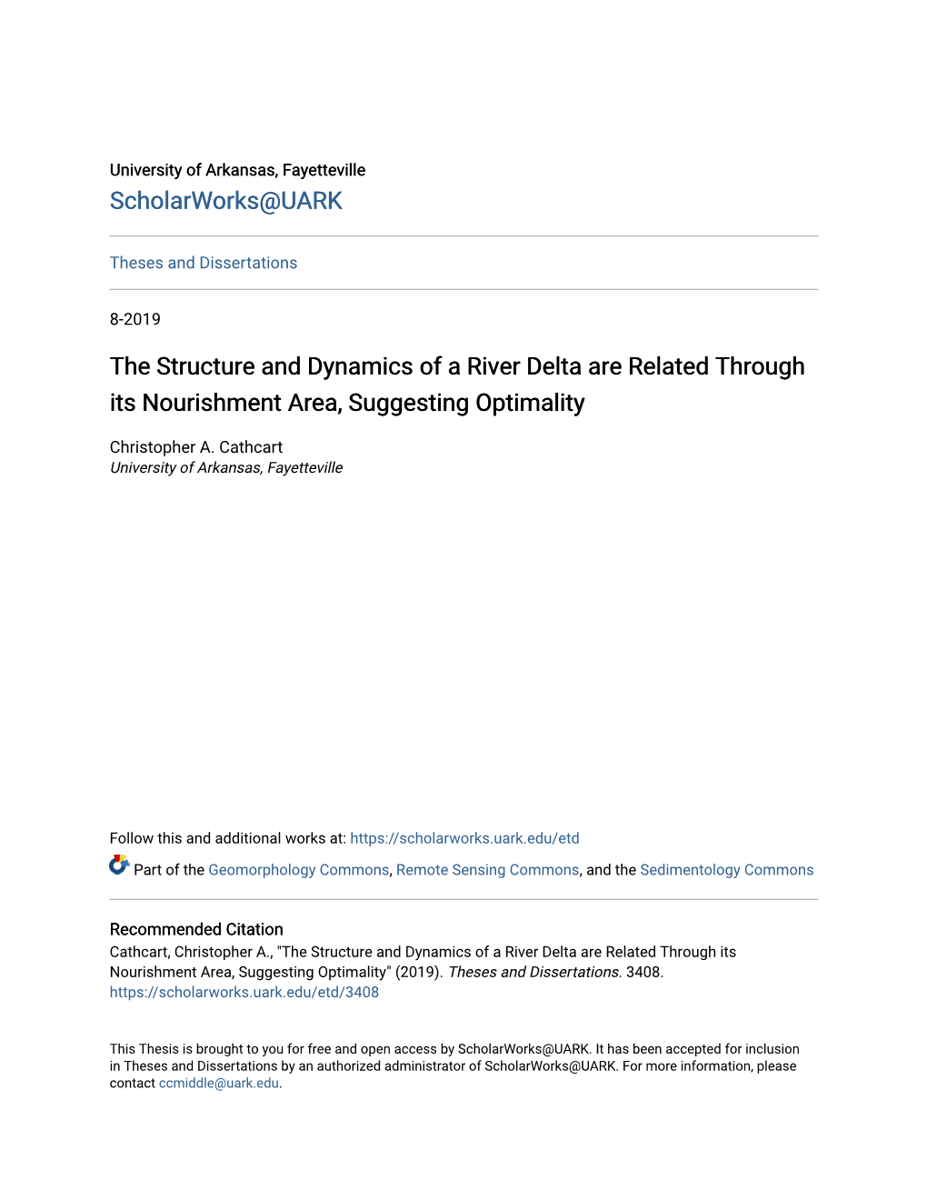 The Structure and Dynamics of a River Delta Are Related Through Its Nourishment Area, Suggesting Optimality