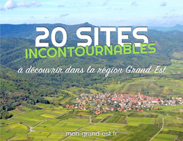 20 Sites Incontournables À Visiter Dans Le Grand-Est