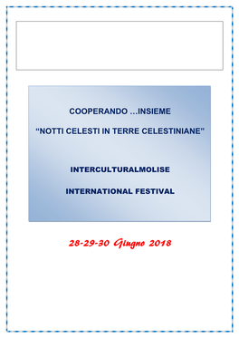 28-29-30 Giugno 2018 San Biase Sant’Angelo Limosano Limosano Montagano Matrice Petrella Tifernina Campolieto