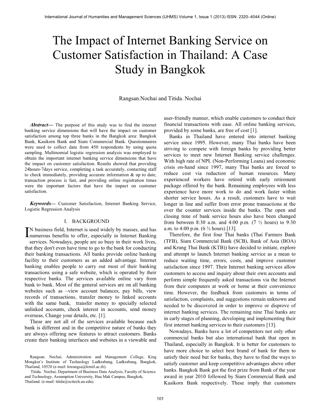 The Impact of Internet Banking Service on Customer Satisfaction in Thailand: a Case Study in Bangkok