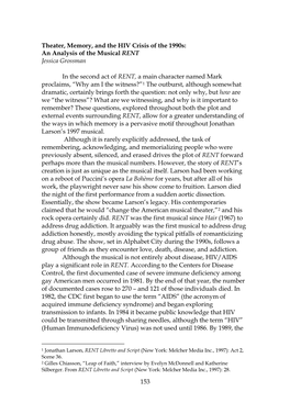 153 Theater, Memory, and the HIV Crisis of the 1990S: an Analysis of the Musical RENT Jessica Grossman in the Second Act Of