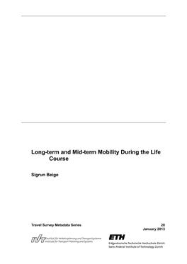 Long-Term and Mid-Term Mobility During the Life Course