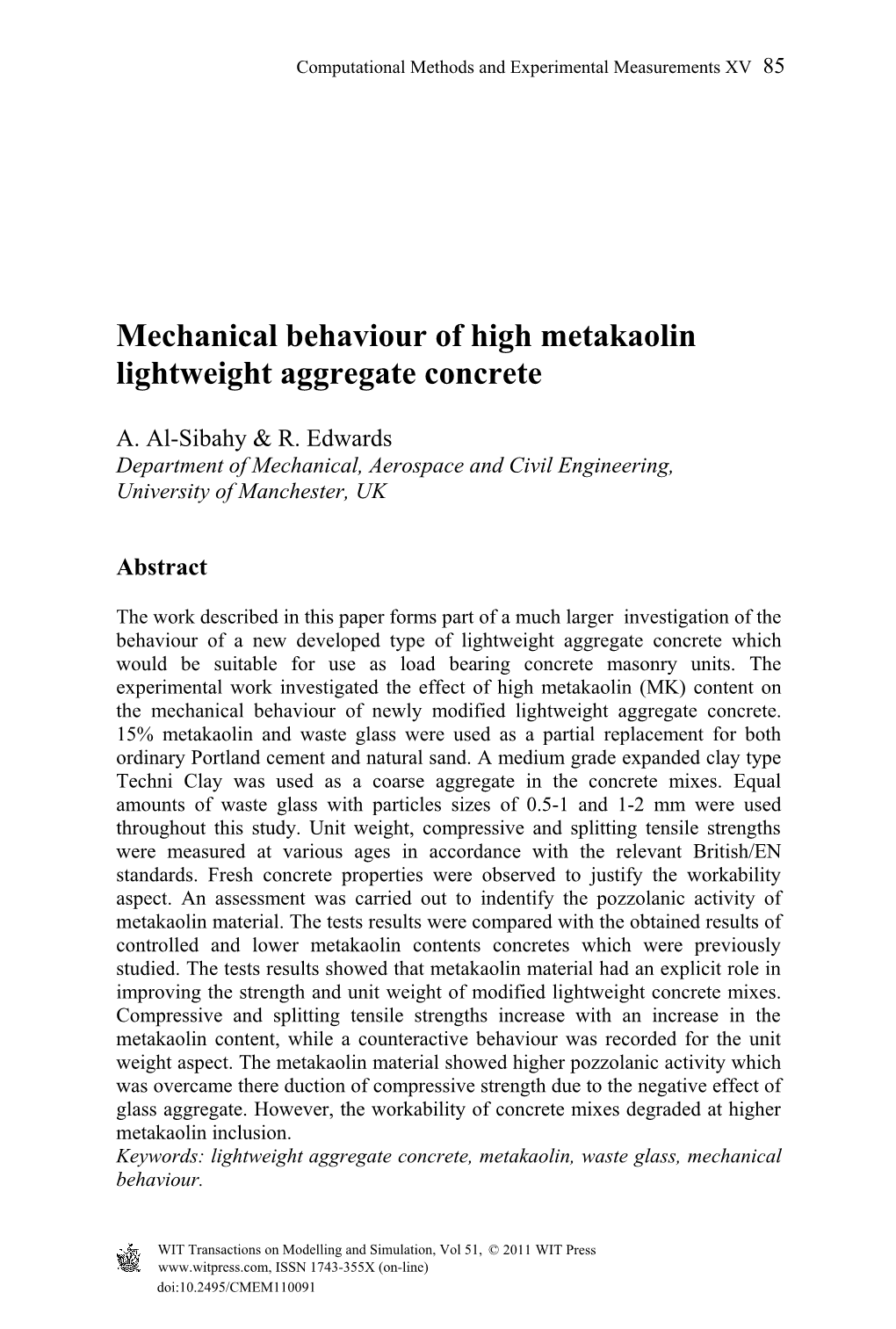 Mechanical Behaviour of High Metakaolin Lightweight Aggregate Concrete