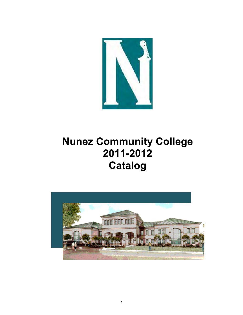 Nunez Community College 2011-2012 Catalog